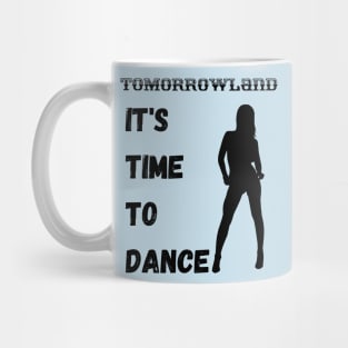 It's Time To Dance.Tomorrowland 2022.Black Mug